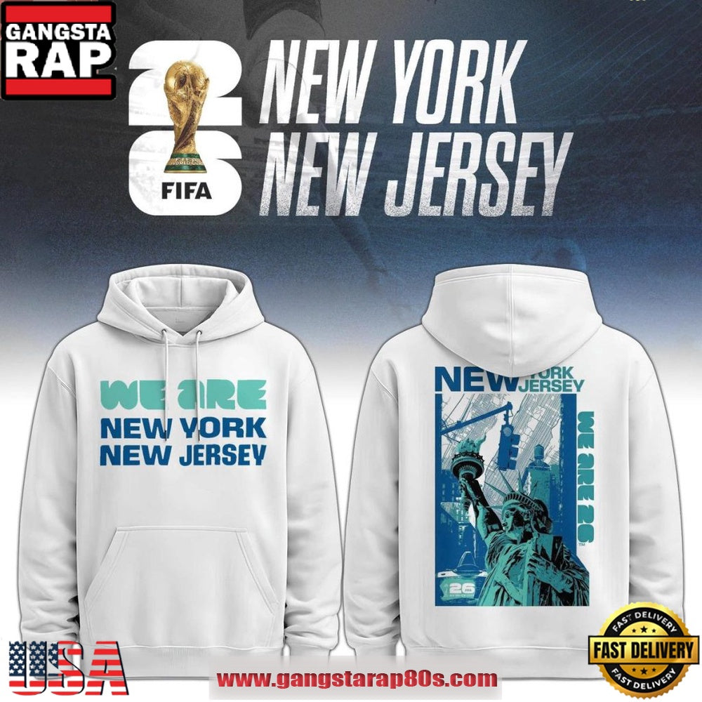 FIFA World Cup 2026 We are New York New Jersey Unisex Hoodie