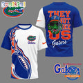 Florida Gators 2025 NCAA They Not Like US Unisex 3D Shirt