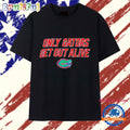 Florida Gators Only Gators Get Out Alive T Shirt