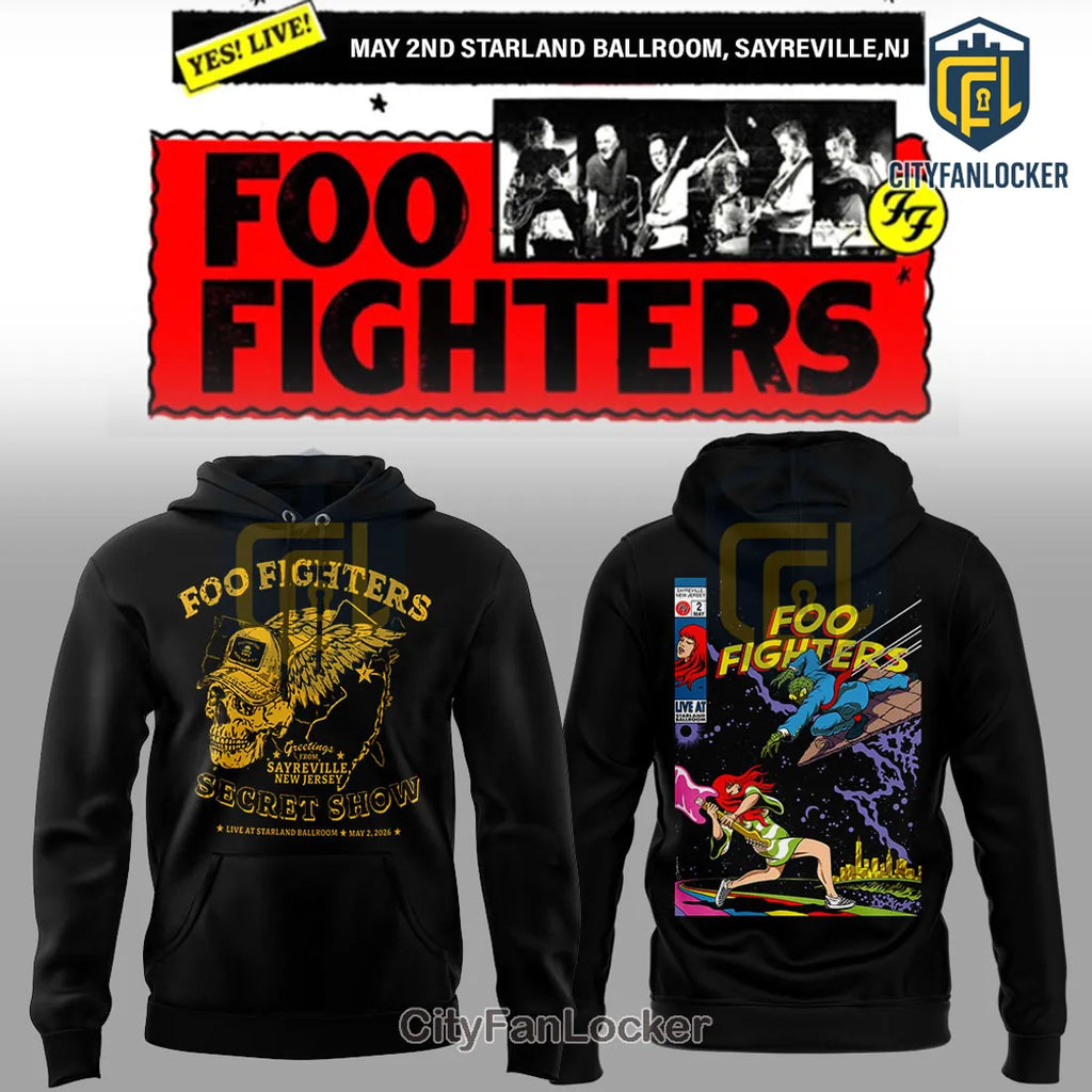 Foo Fighters Secret Show Starland Ballroom Sayreville 2026 Hoodie