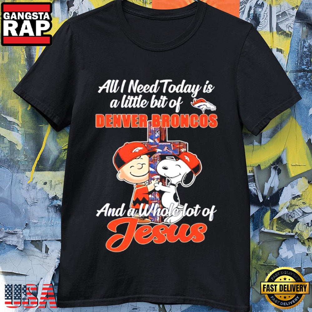 Funny Charlie Brown Snoopy Denver Broncos and Jesus Inspirational Graphic T-Shirt
