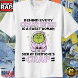 Funny Grinch Behind Every Crazy Woman Quote Christmas T-Shirt