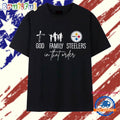 God Family In That Order Pittsburgh Steelers 2025 T Shirt