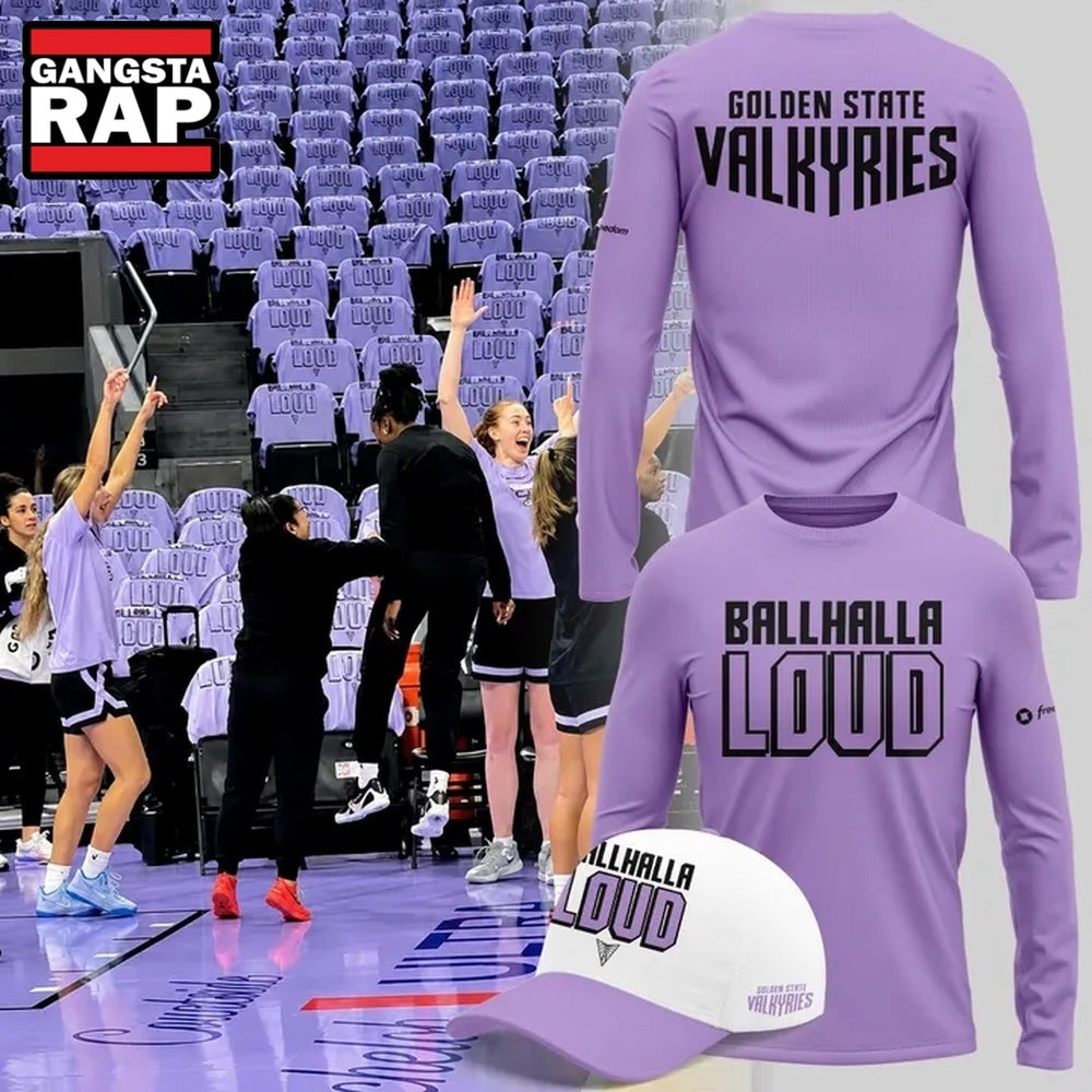 Golden State Valkyries BALLHALLA LOUD Limited Edition Long Sleeve Shirt