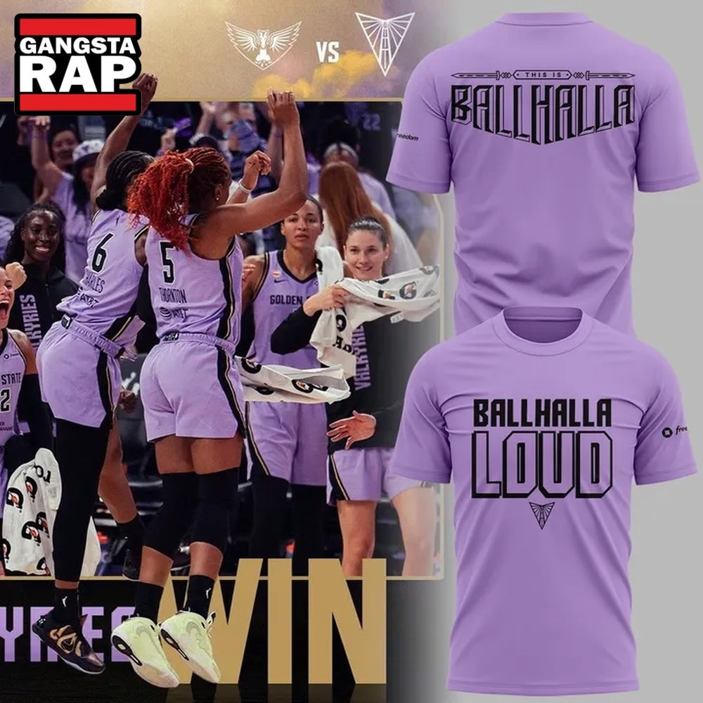 Golden State Valkyries BALLHALLA LOUD Limited edition T Shirt