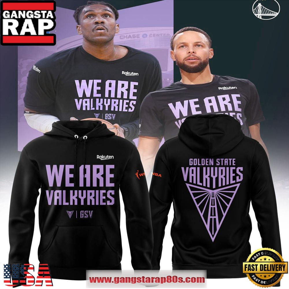 Golden State Valkyries We Are Valkyries Special Edition Unisex Hoodie