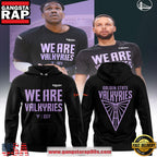 Golden State Valkyries We Are Valkyries Special Edition Unisex Hoodie