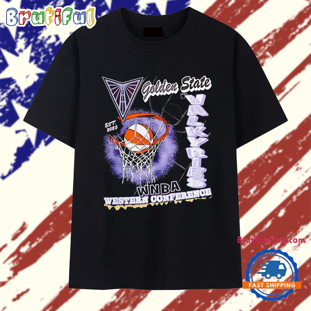 Golden State Valkyries WNBA Western Conference basketball hoop T Shirt