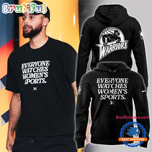 Golden State Warriors Everyone Watches Women’s Sports Hoodie T-Shirt