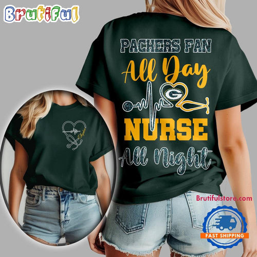 Green Bay Packers NFL All Day Nurse All Night Unisex 3D Shirt