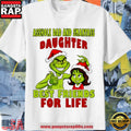 Grinch Asshole Dad x Smartass Daughter Best Friends For Life Christmas 2025 T Shirt