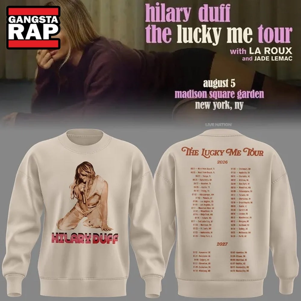 Hilary Duff The Lucky Me Tour 2026 Scheduler Sweatshirt , Music Trend Shirt