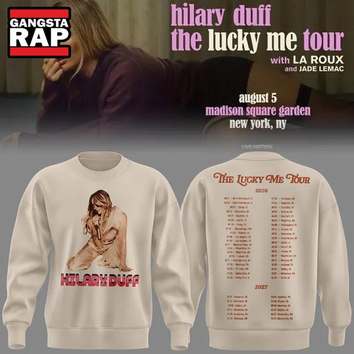 Hilary Duff The Lucky Me Tour 2026 Scheduler Sweatshirt , Music Trend Shirt