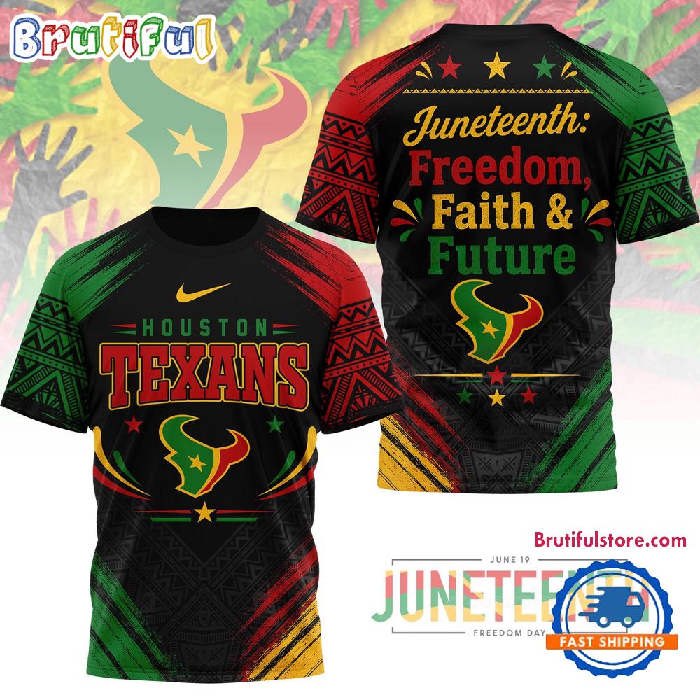 Houston Texans NFL Juneteeth Freedom Faith & Future 2026 Limited 3D Shirt