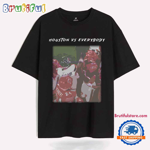 Houston Vs Everybody Nfl Houston Texans Football T Shirt