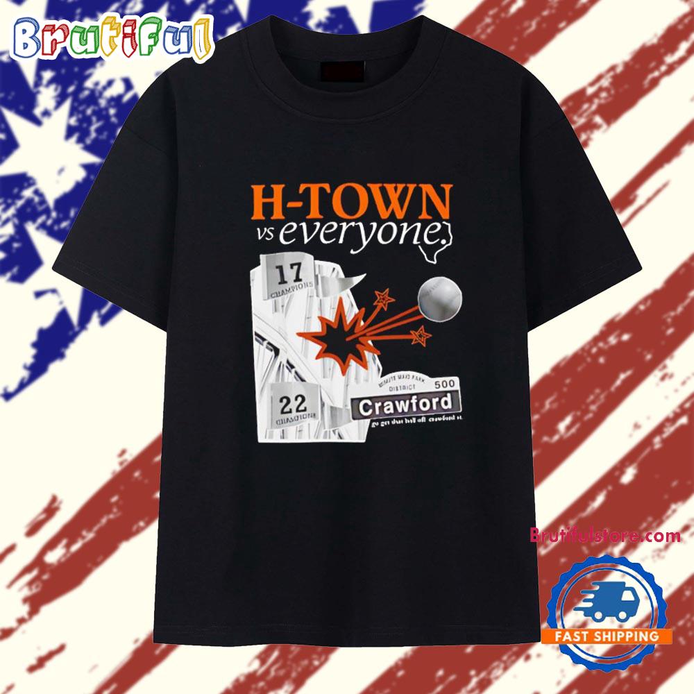 H-Town vs everyone 17 22 Champions T Shirt