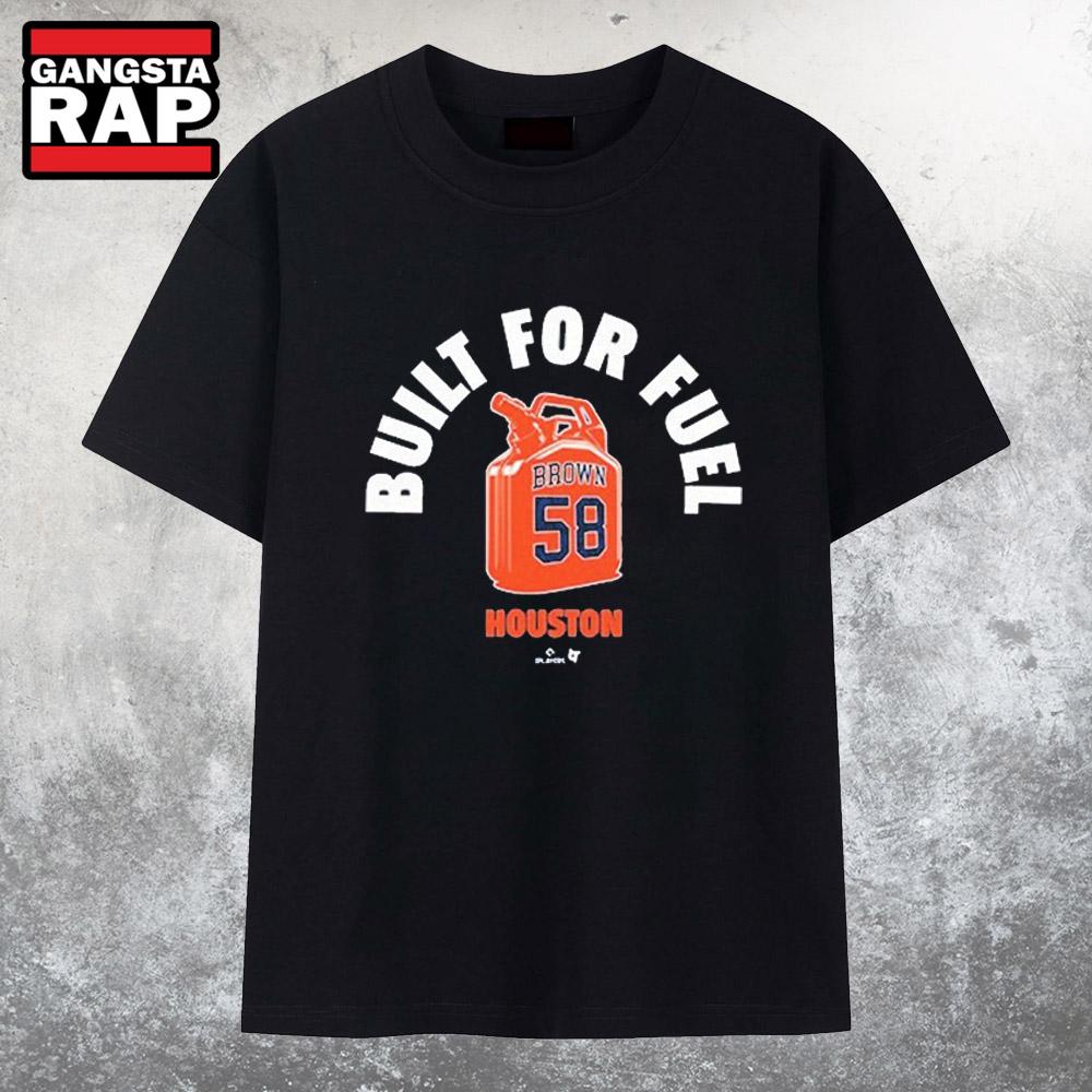 Hunter Brown Built For Fuel Houston Astros T Shirt