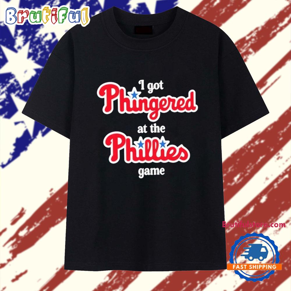 I got Phingered at the Phillies Game T Shirt