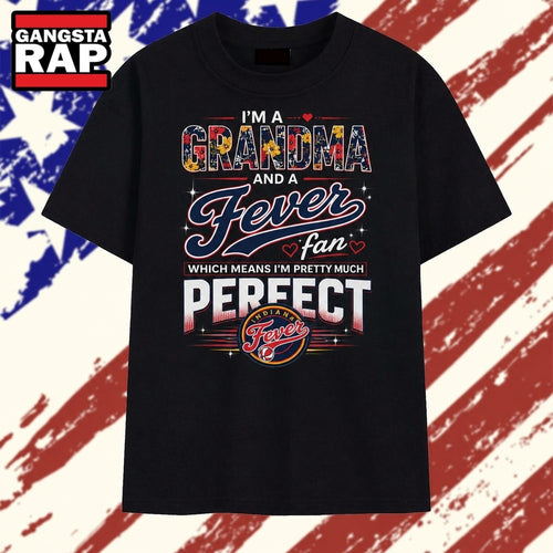 I’m A Grandma And A Fever Fan Pretty Much Perfect WNBA Vintage T Shirt