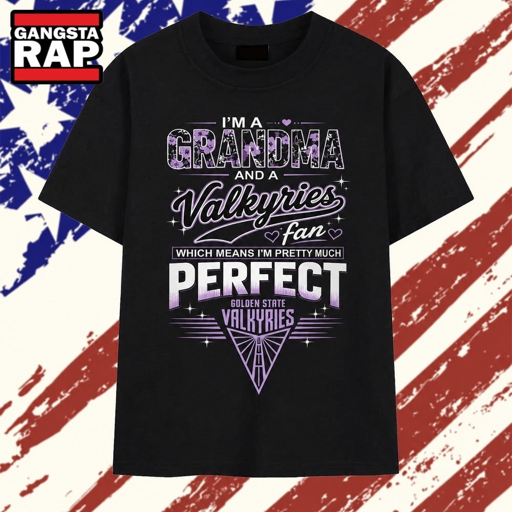 I’m A Grandma And A Valkyries Fan Pretty Much Perfect T Shirt