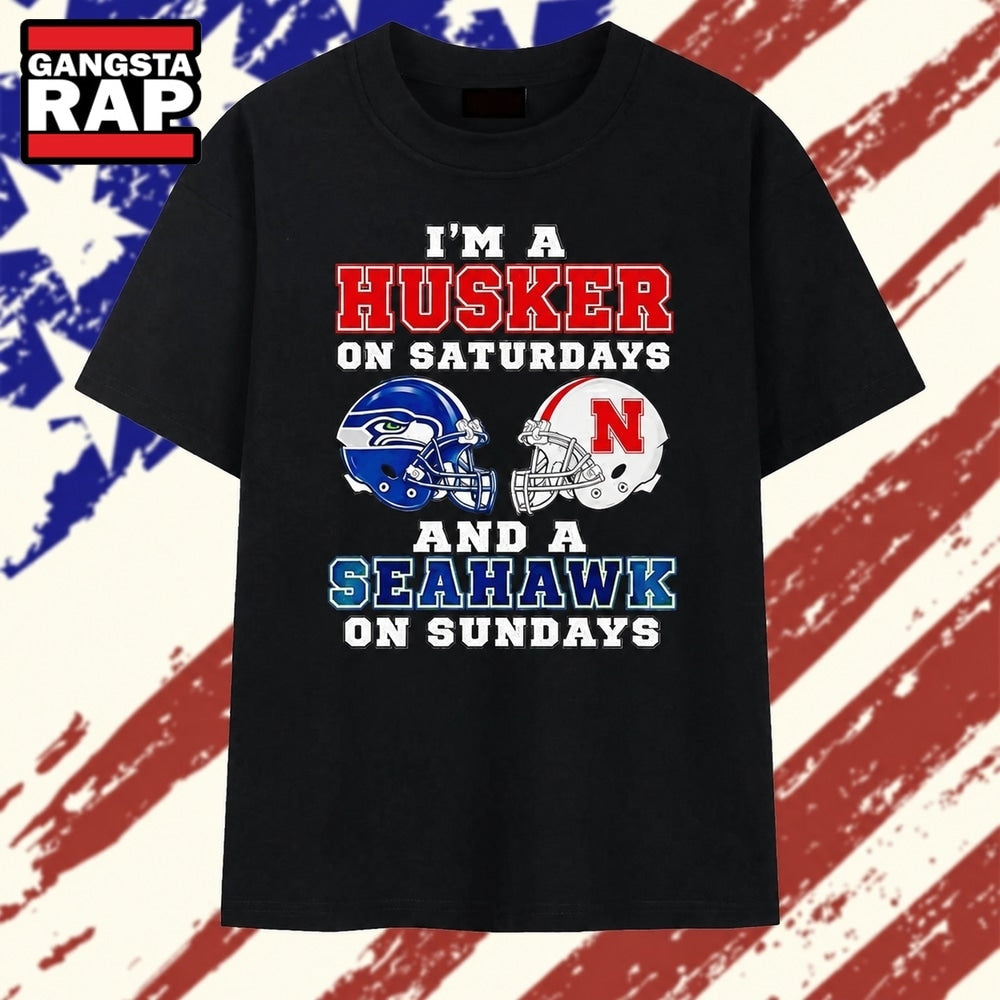 I’m a Husker on Saturdays and a Seattle Seahawk on Sundays T Shirt