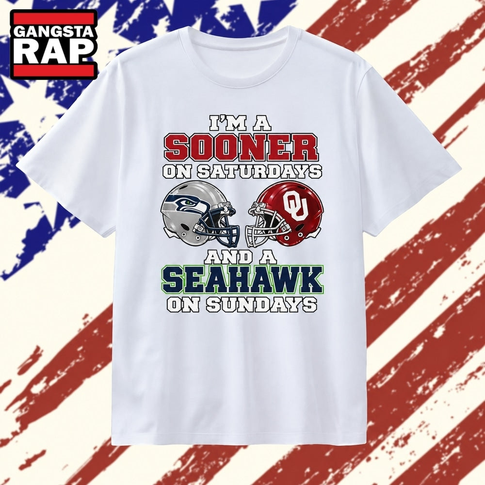 I’m a Sooner on Saturdays and a Seahawk on Sundays T Shirt