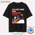 Im Just Here For Kendrick Lamar Super Bowl Lix Halftime Show T Shirt
