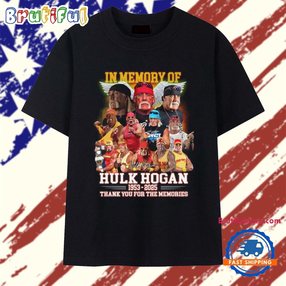 In Memory Of Hulk Hogan 1952-2025 T Shirt