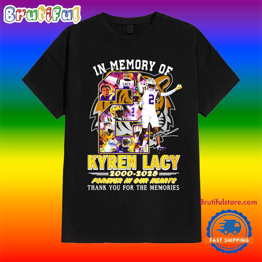 In Memory of Kyren Lacy 2000 2025 Forever in Our Hearts T Shirt