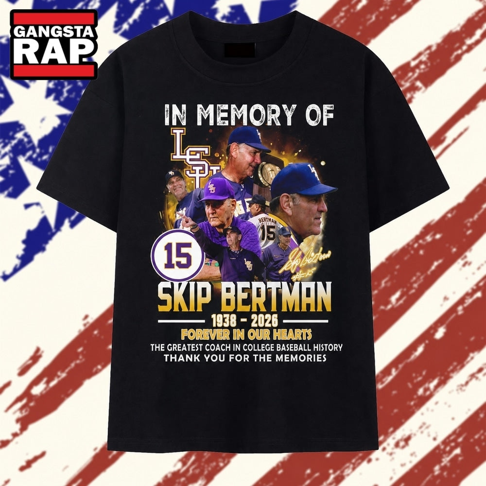 In Memory Of Skip Bertman 1938 2026 LSU Tigers Legend T Shirt
