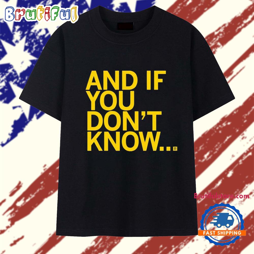 Indiana Fever and if You Don’t Know T Shirt
