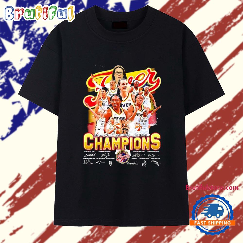 Indiana Fever Team 2025 WNBA Commissioner’s Cup Champions Signature T Shirt