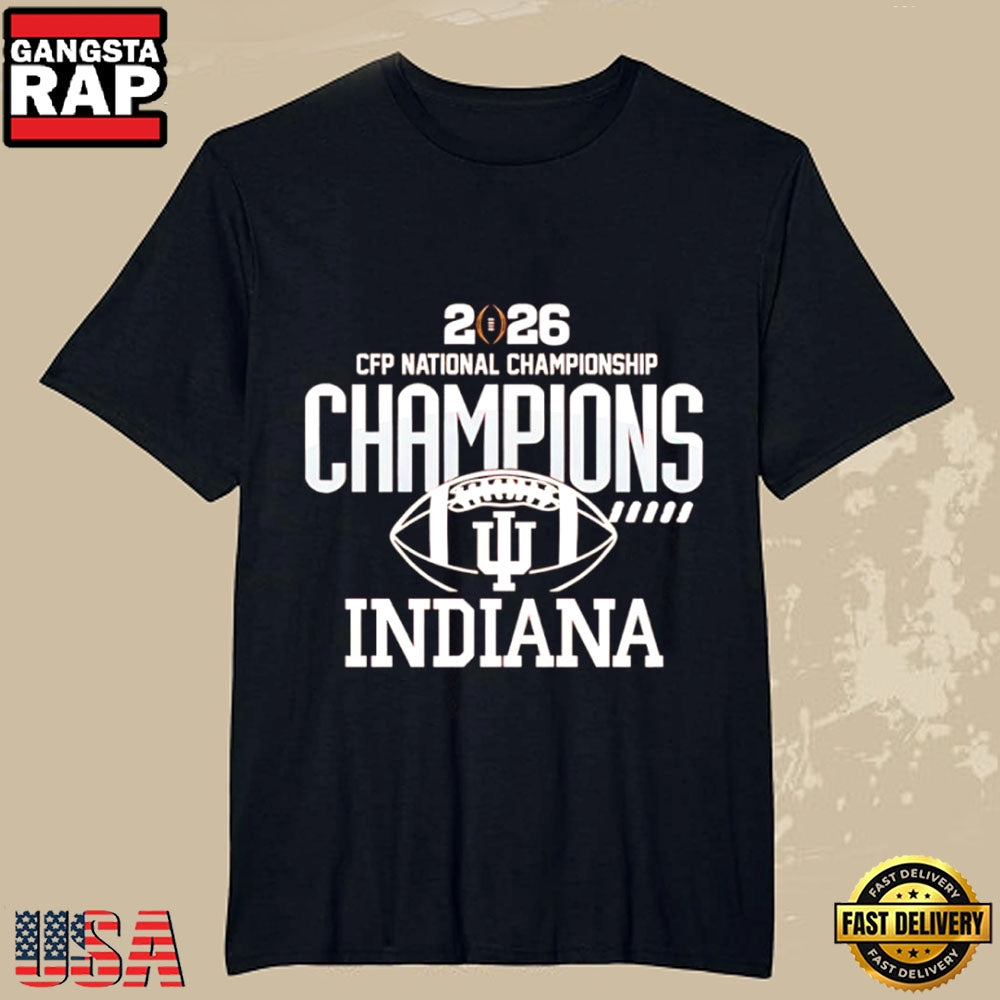 Indiana Hoosiers CFP National Champions 2025-2026 Championship Win T-Shirt