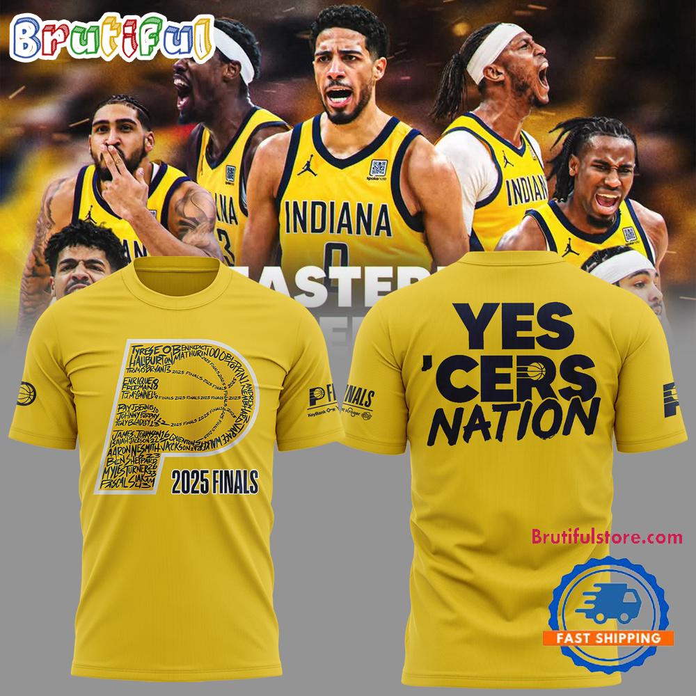 Indiana Pacers 2025 Finals Yes Cers Nation Hoodie T-Shirt