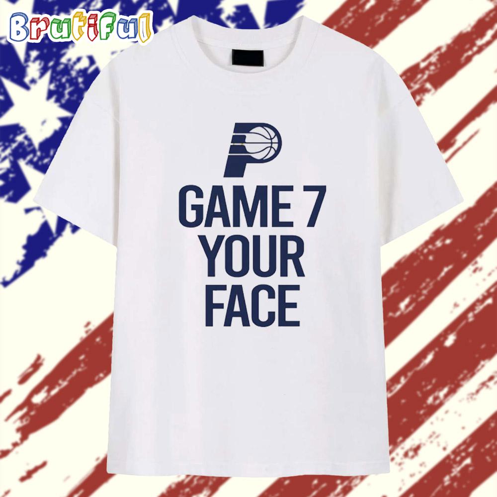 Indiana Pacers Game 7 Your Face T Shirt