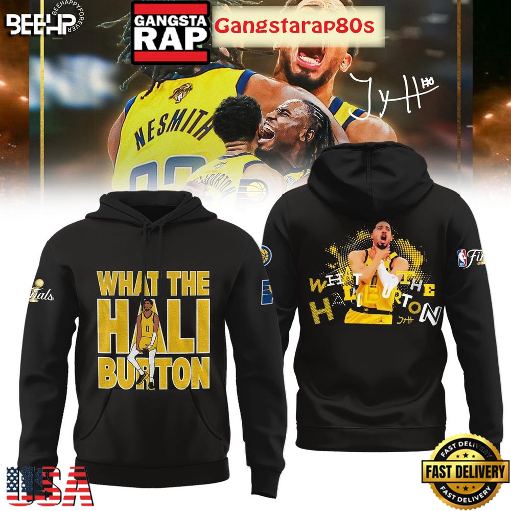 Indiana Pacers What The Hali Burton NBA Finals 2025 All Over Print Hoodie T-Shirt