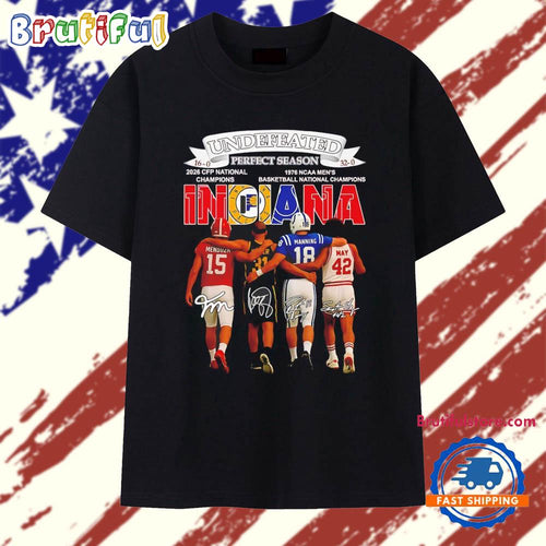 Indiana Undefeated Perfect Season CFP National Champions 1976 NCAA Men’s Basketball National Champions T Shirt