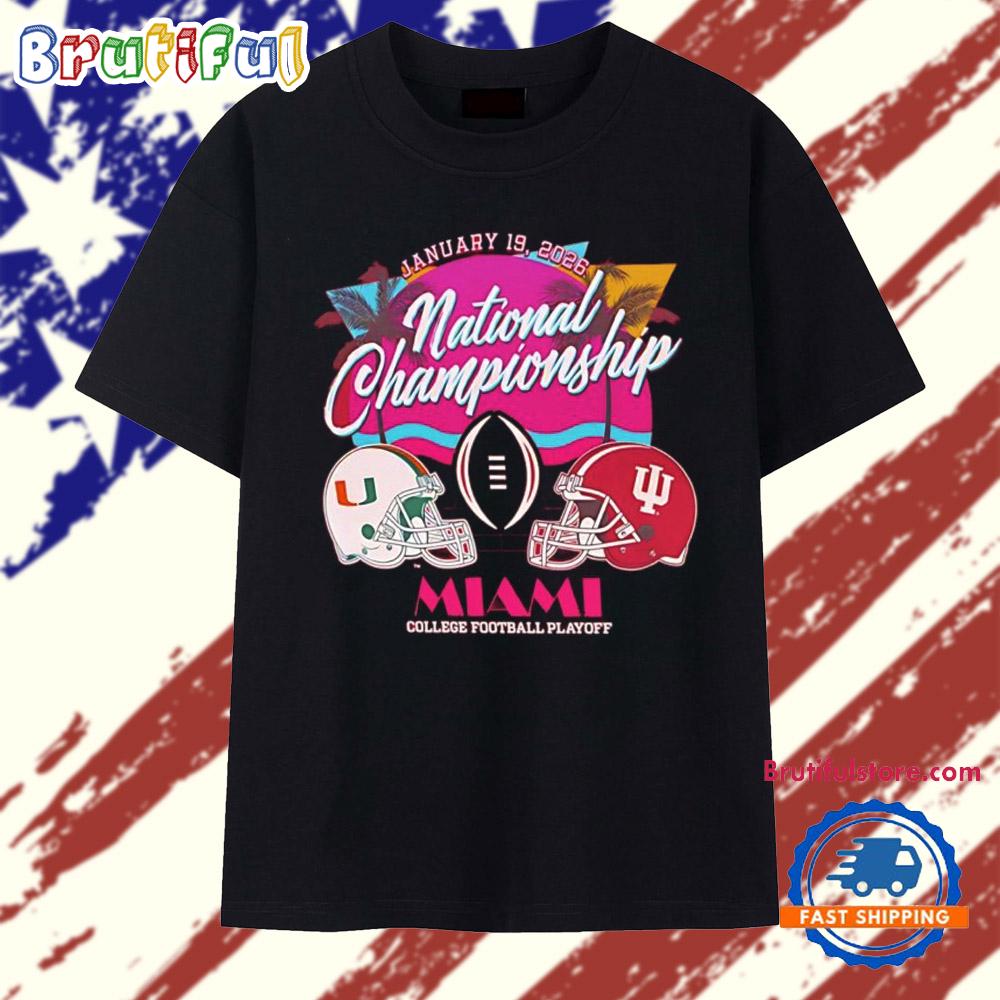 Indiana vs Miami 2026 CFP National Championship Bound Sunset T Shirt