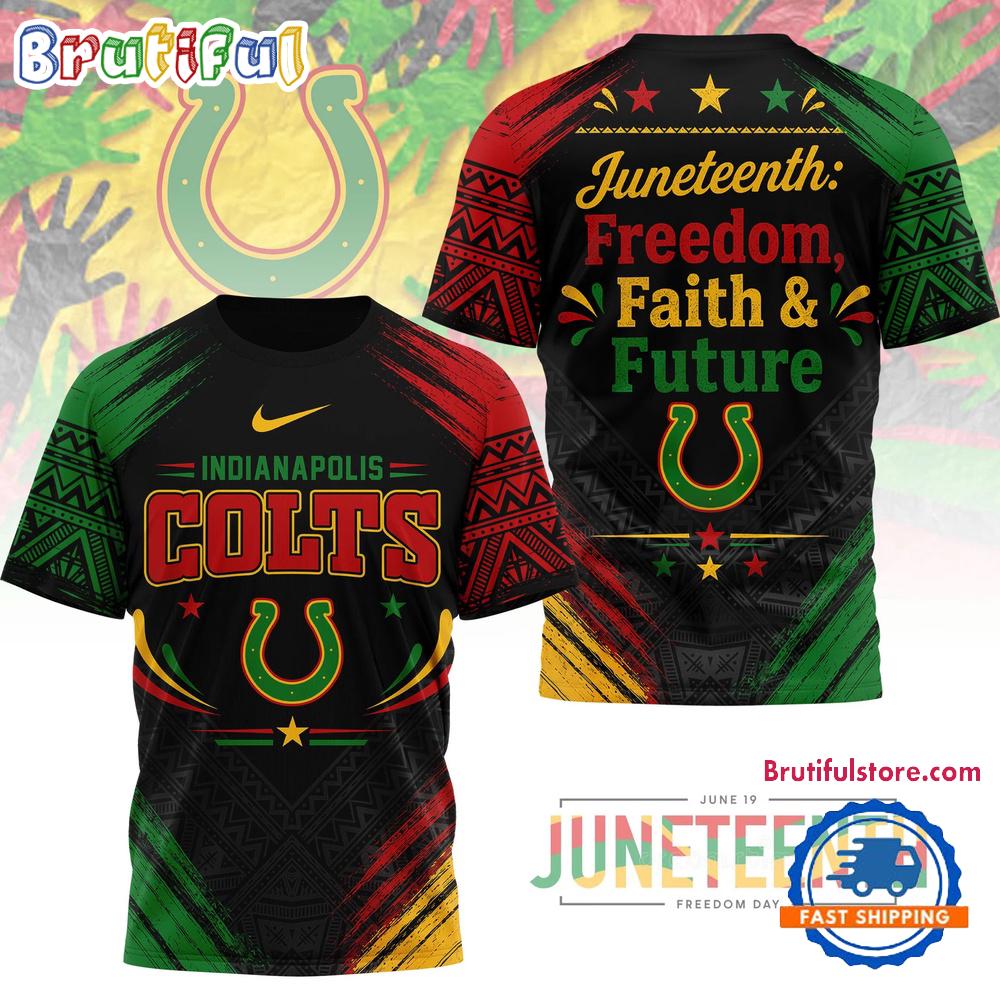Indianapolis Colts NFL Juneteeth Freedom Faith & Future 2026 Limited 3D Shirt
