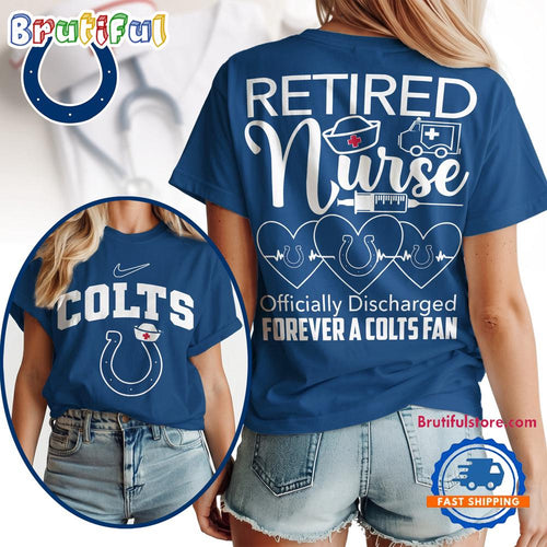 Indianapolis Colts NFL Retired Nurse Officially Discharged 3D Shirt