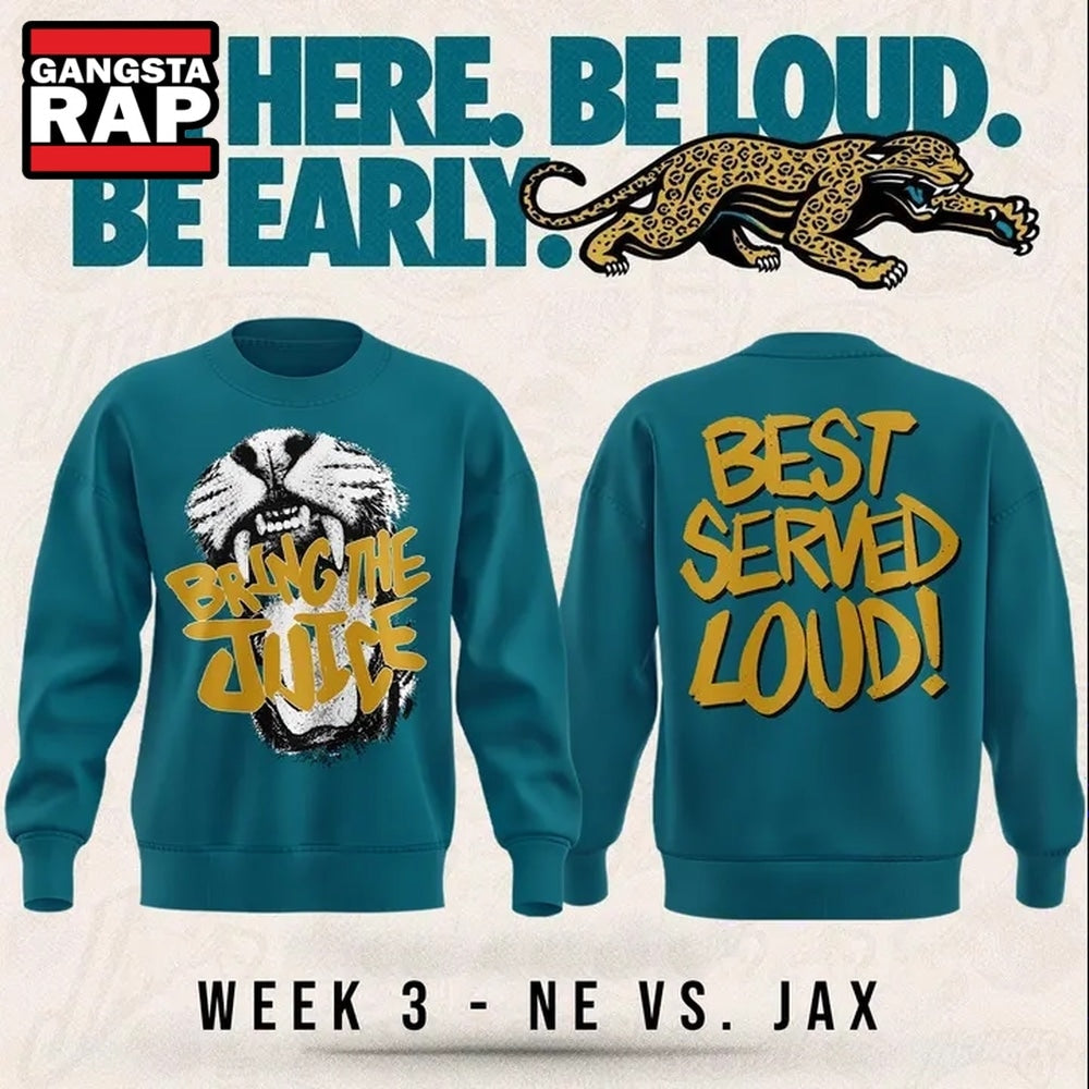 Jacksonville Jaguars Bring The Juice, Best Served Loud Limited Edition Hoodie T-Shirt
