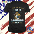 Jacksonville Jaguars I Have Two Titles Dad Father’s Day Gift Unisex T Shirt