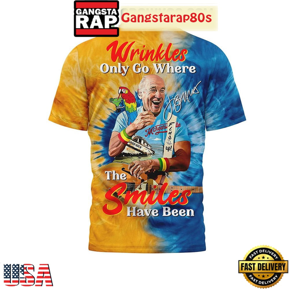 Jimmy Buffett Wrinkles Only Go Where The Smiles Have Been Special T Shirt