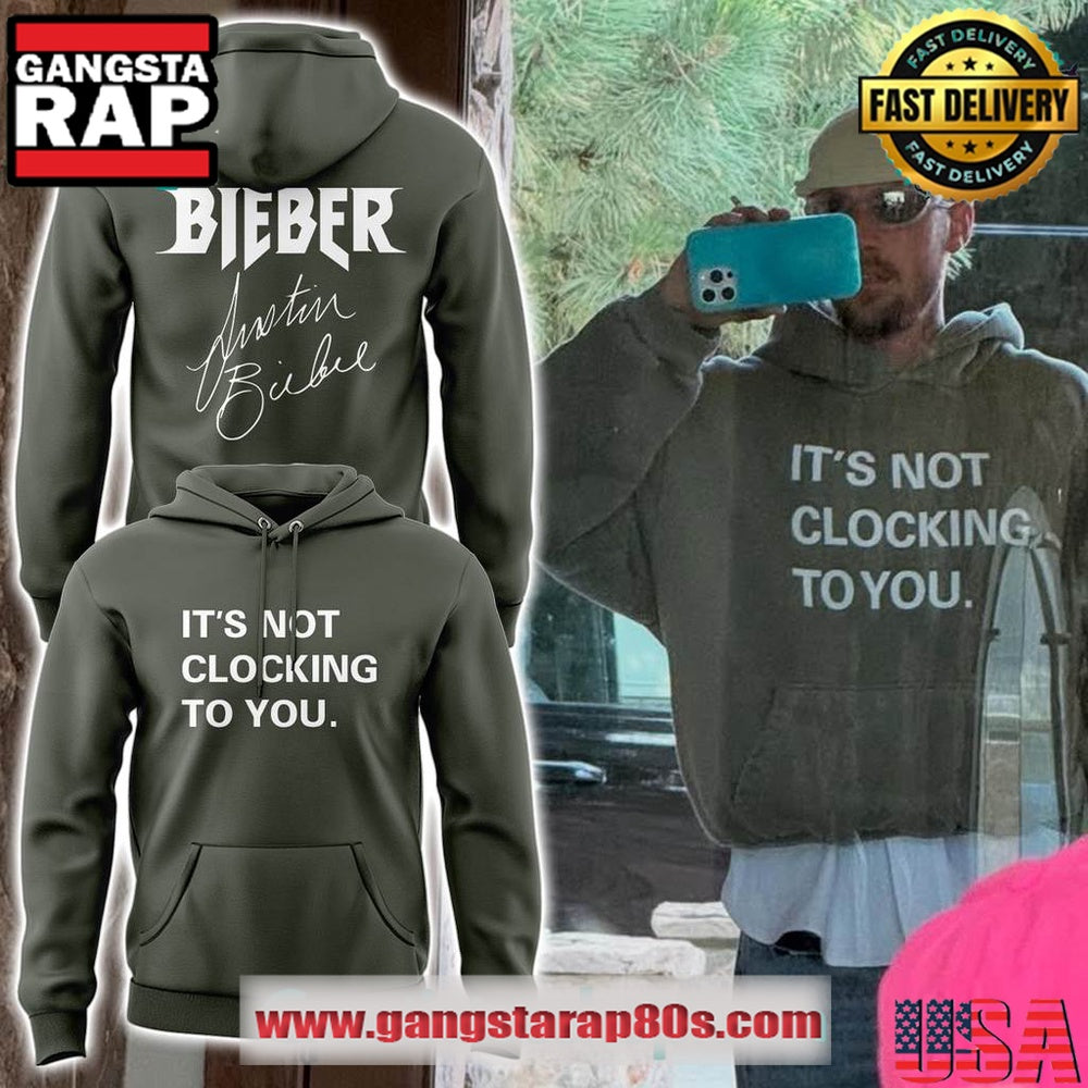 Justin Bieber It’s Not Clocking to You Limited Edition Grey Hoodie Shirt