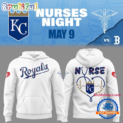 Kansas City Royals Baseball NURSES NIGHT Hoodie T-Shirt