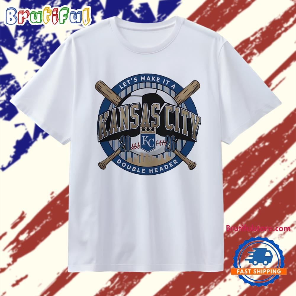 Kansas City Royals Let’s Make It A Double Header logo T Shirt