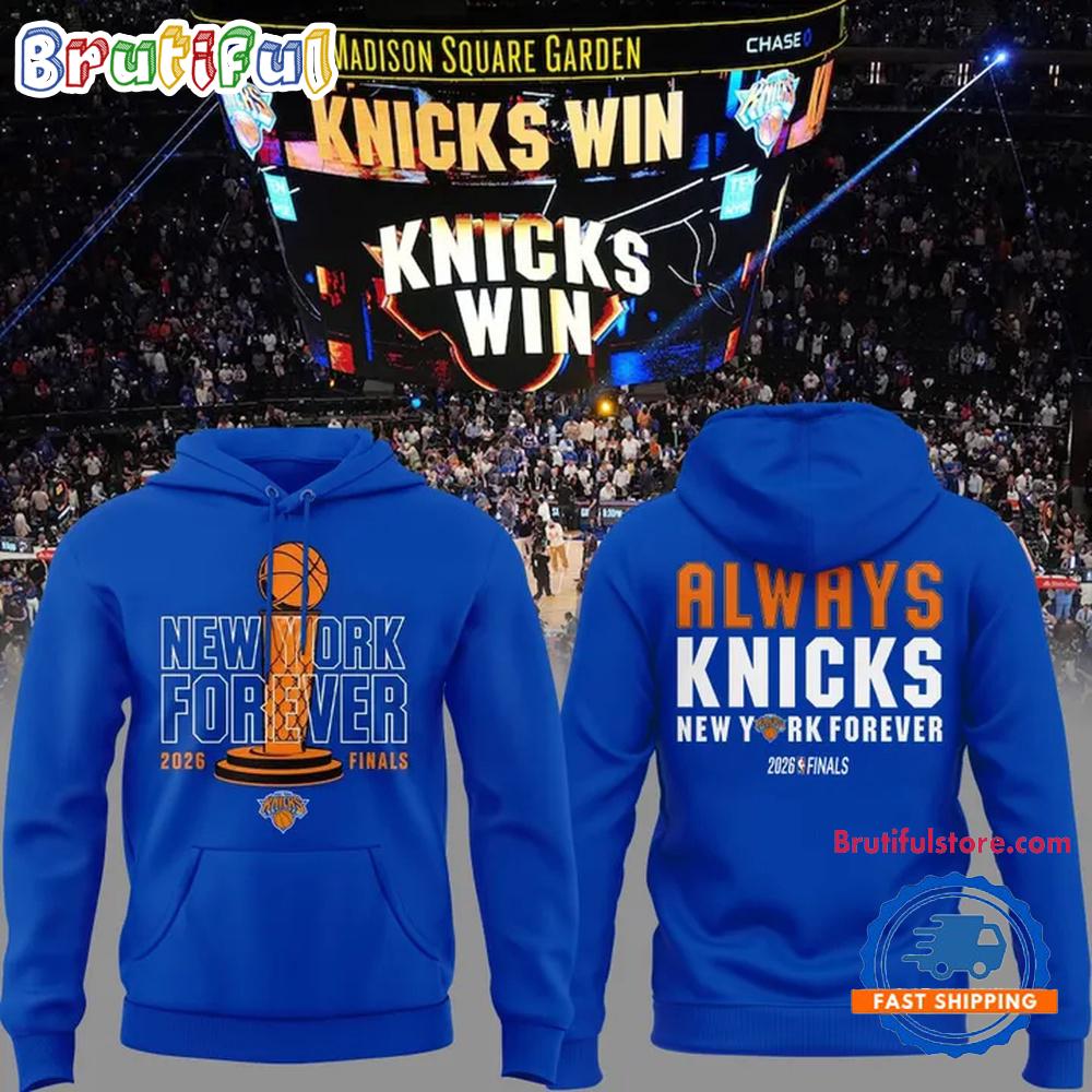 Knicks Win Spurs Alway Knicks New York Forever 2026 Hoodie T-Shirt