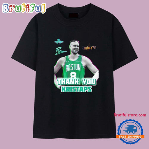 Kristaps Porzingis Boston Celtics Thank You No Banner 18 T Shirt