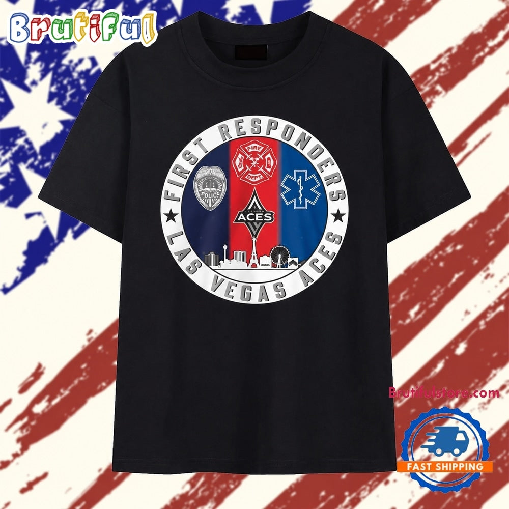 Las Vegas Aces First Responders Police Fire Dept EMS Crest T Shirt