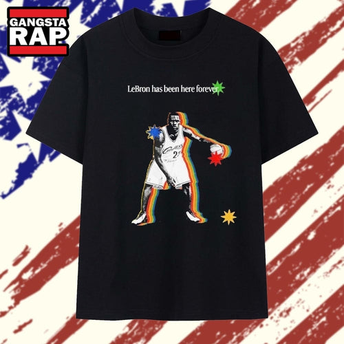 LeBron James Cleveland Cavaliers LeBron Has Been Here Forever T Shirt
